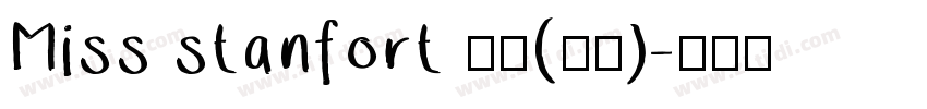 Miss stanfort 常规(西方)字体转换